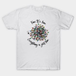 Fine. It's Fine. Everything is Just Fine - Tangled Christmas Lights T-Shirt